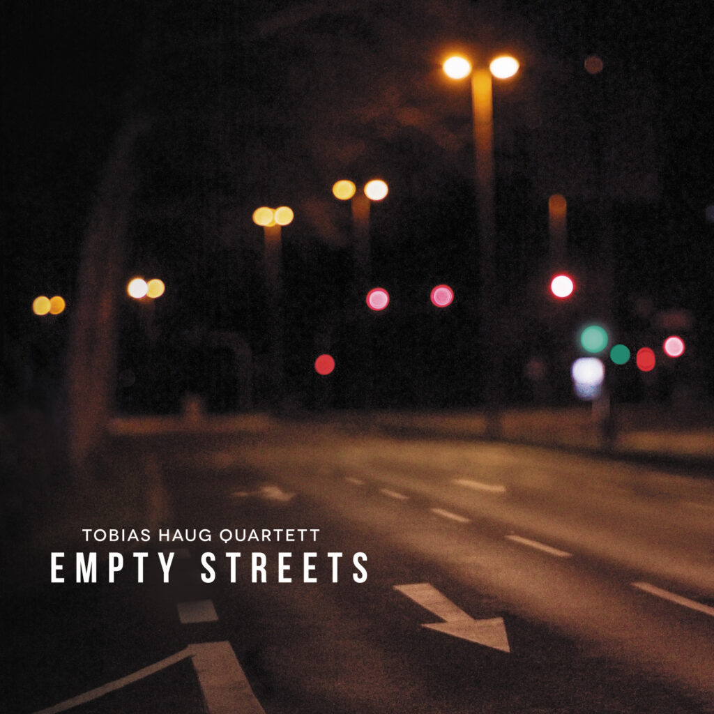 Empty Streets CD Tobias Haug Quartett